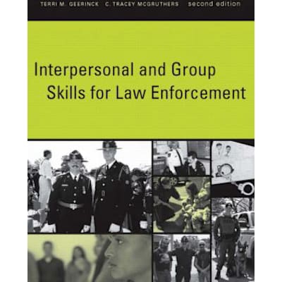 Interpersonal &amp; Group Skills for Law Enforcement
