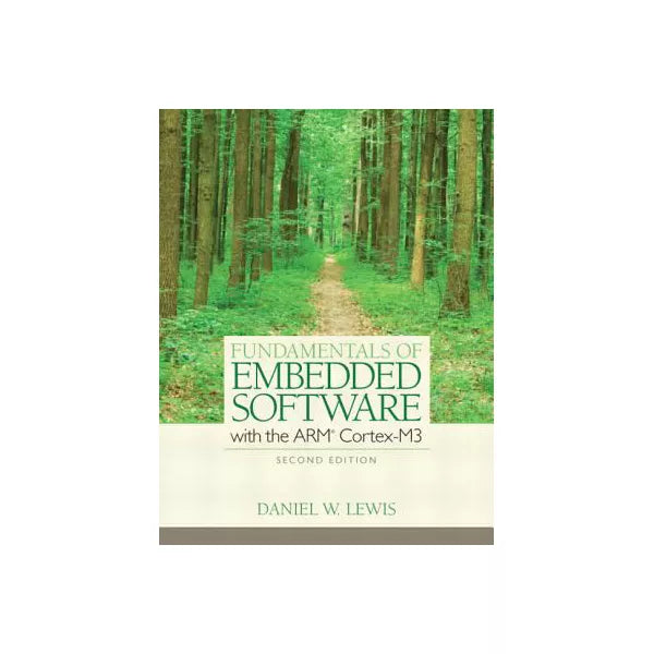 Fundamentals of Embedded Software with the ARM Cortex-M3