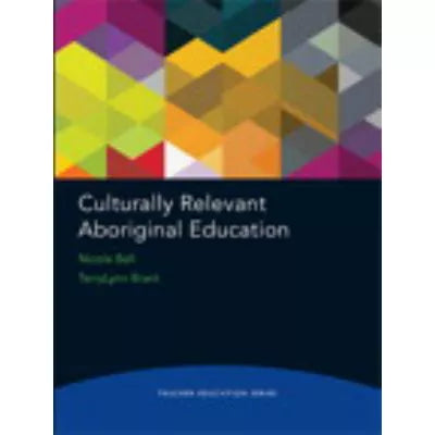 Culturally Relevant Aboriginal Education