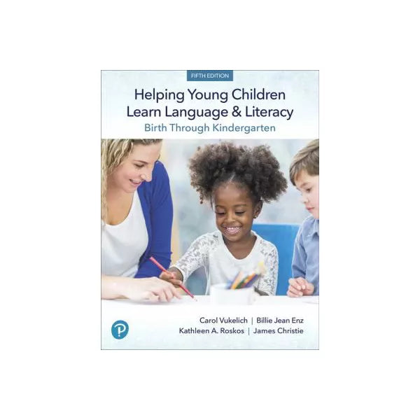 Helping Young Children Learn Language and Literacy