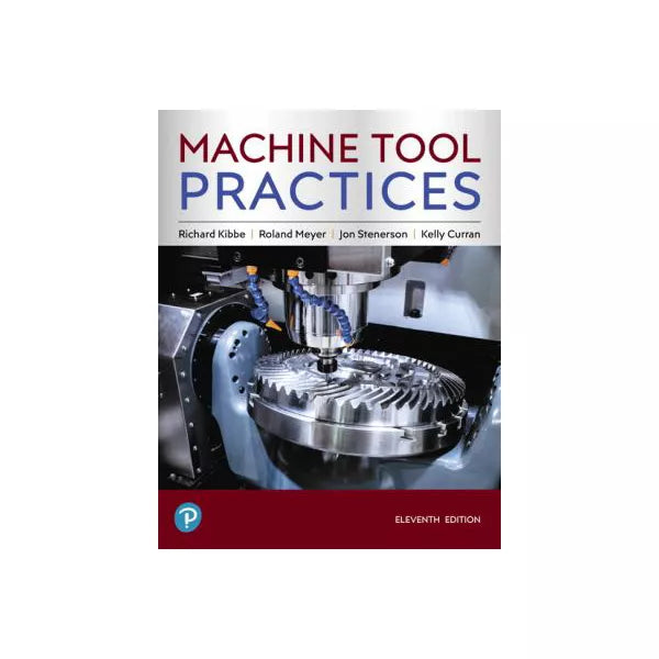 Machine Tool Practices