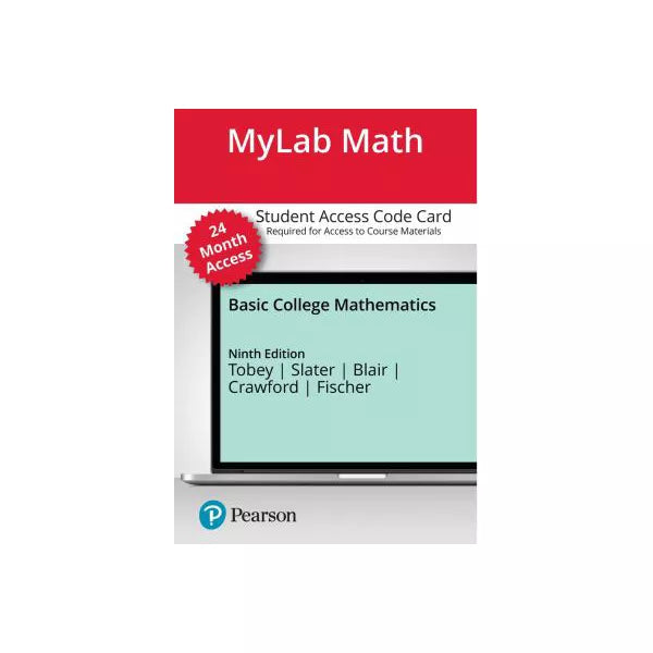MyLab Math with Pearson eText (up to 24 months) Access Code for Basic College Mathematics