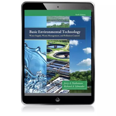 Basic Environmental Technology Water Supply, Waste Management, and Pollution Control