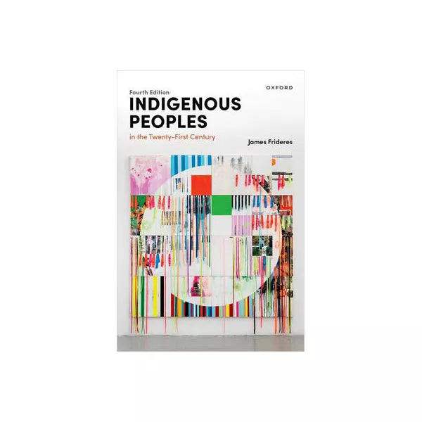 Indigenous Peoples in the Twenty-First Century