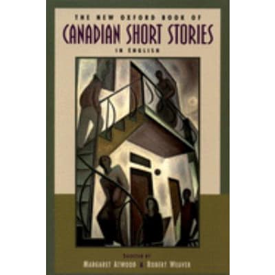 New Oxford Book of Canadian Short Stories