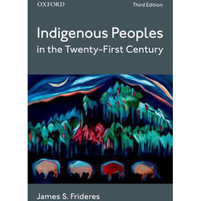 Indigenous Peoples in the Twenty-First Century