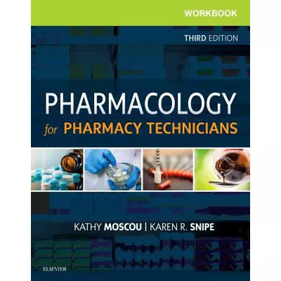 Pharmacology for Pharmacy Technicians (Wkbk)