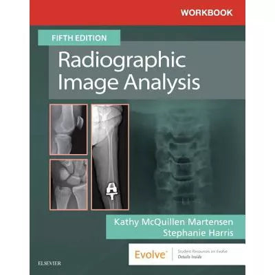 Workbook for Radiographic Image Analysis