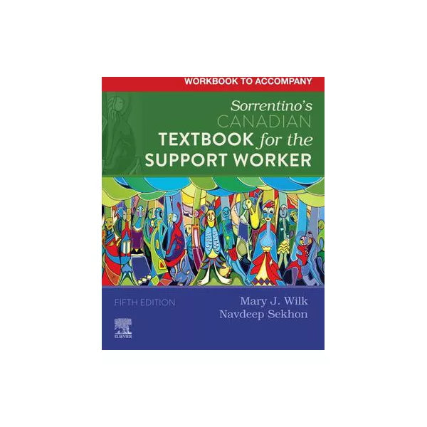 Workbook to Accompany Sorrentino's Canadian Textbook for the Support Worker
