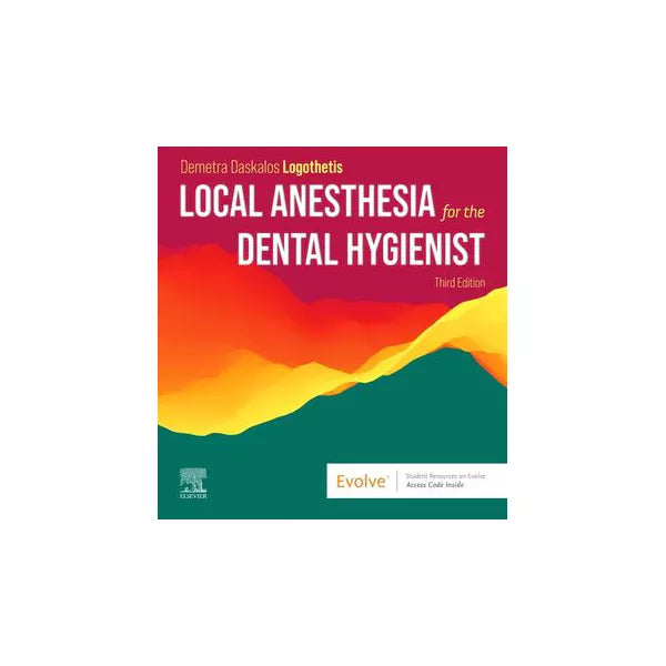 Local Anesthesia for the Dental Hygienist