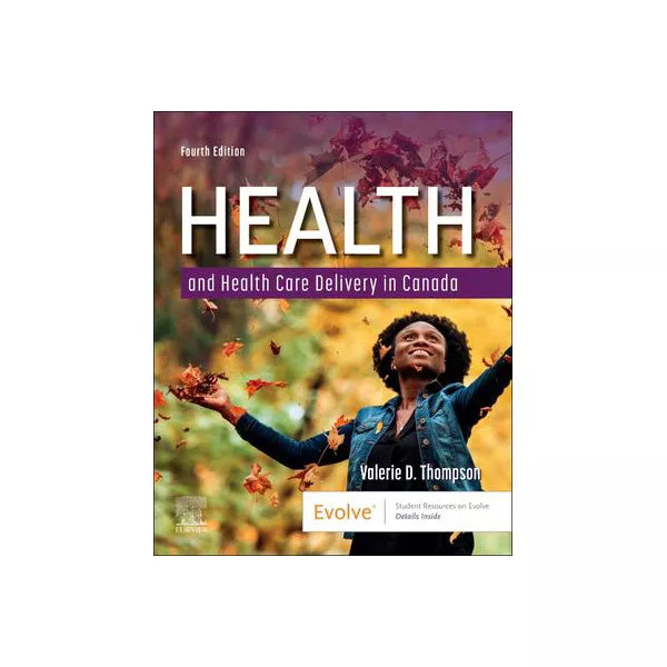 Health &amp; Health Care Delivery in Canada