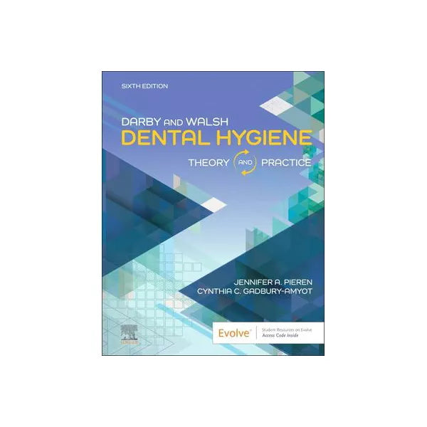 Darby &amp; Walsh Dental Hygiene - E-Book : Darby &amp; Walsh Dental Hygiene - E-Book