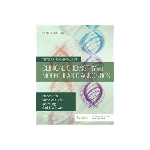 Tietz Fundamentals of Clinical Chemistry &amp; Molecular Diagnostics