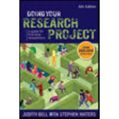 Doing Your Research Project: Guide 1st-Time Researchers