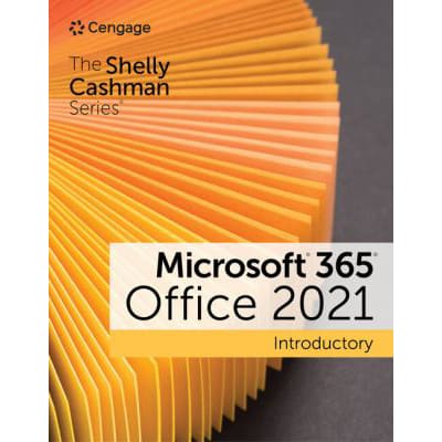 Shelly Cashman Series Microsoft 365 &amp; Office 2021 Introductory
