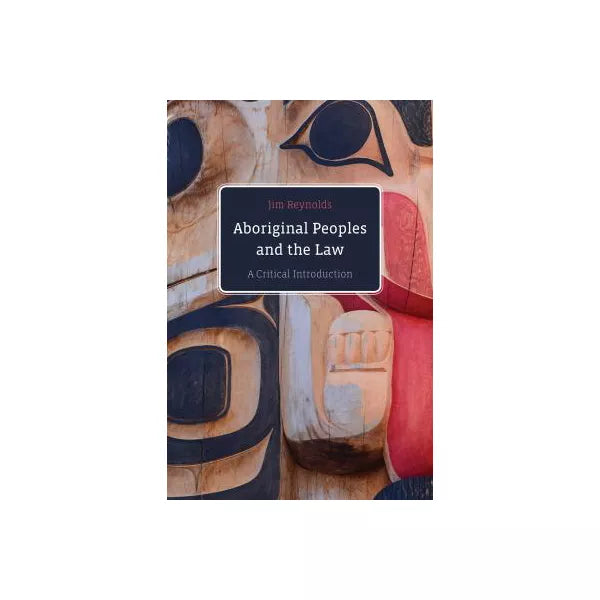 Aboriginal Peoples &amp; the Law
