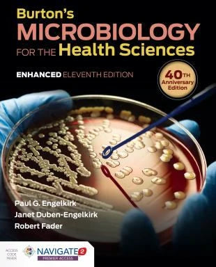 Burton's Microbiology for the Health Sciences, Enhanced Edition
