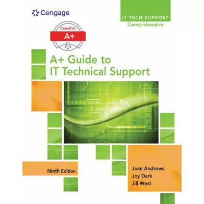 A+ Guide to IT Technical Support (without Access Code)