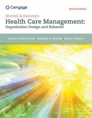 Shortell &amp; Kaluzny's Healthcare Management