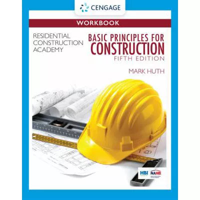 Basic Principals of Construction WORKBOOK