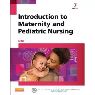 Intro to Maternity &amp; Pediatric Nursing (w/Glued-In Access)