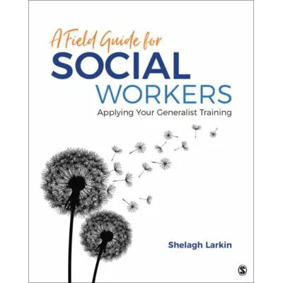 Field Guide for Social Workers