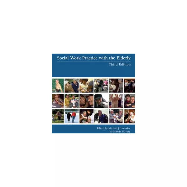 Social Work Practice with the Elderly