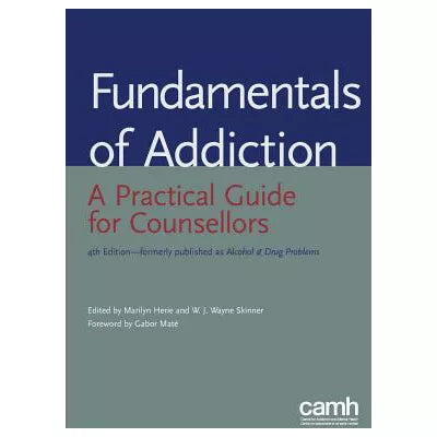 Fundamentals of Addiction