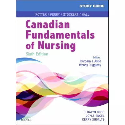 Canadian Fundamentals of Nursing (Study Guide)