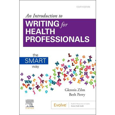 An Introduction to Writing for Health Professionals : The SMART Way