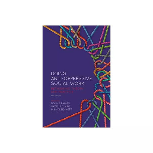 Doing Anti-Oppressive Social Work, 4th Ed
