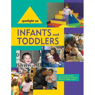 Spotlight on Infants &amp; Toddlers